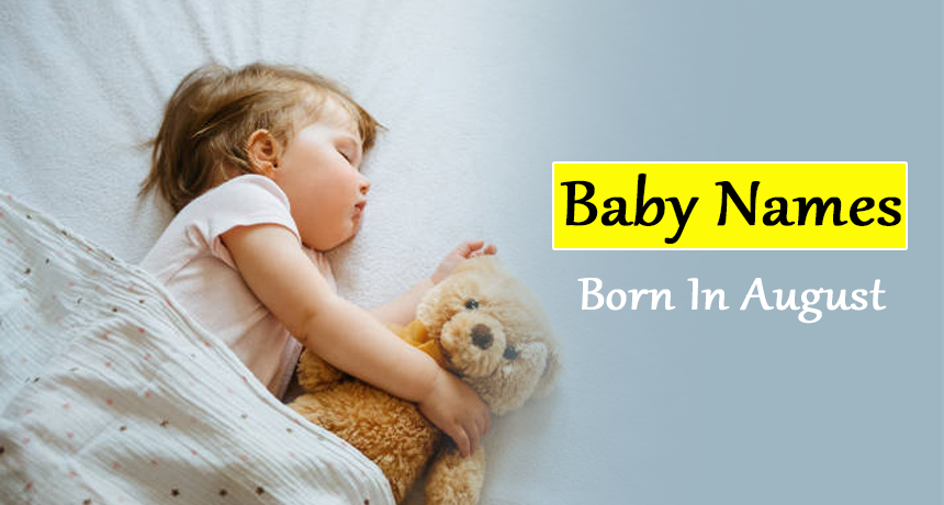 Baby Names Born In August Featured Image