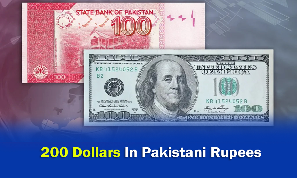 200 Dollars In Pakistani Rupees