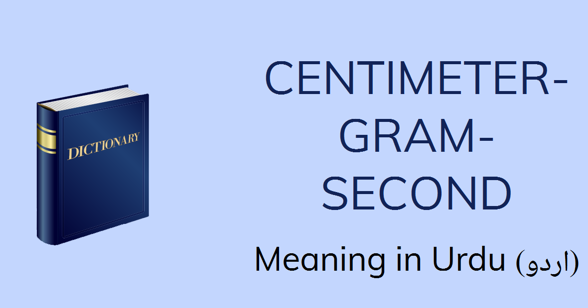 centimeter gram second