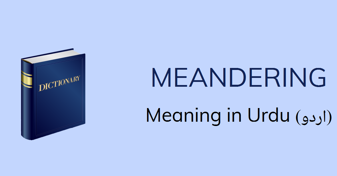 meander in a sentence