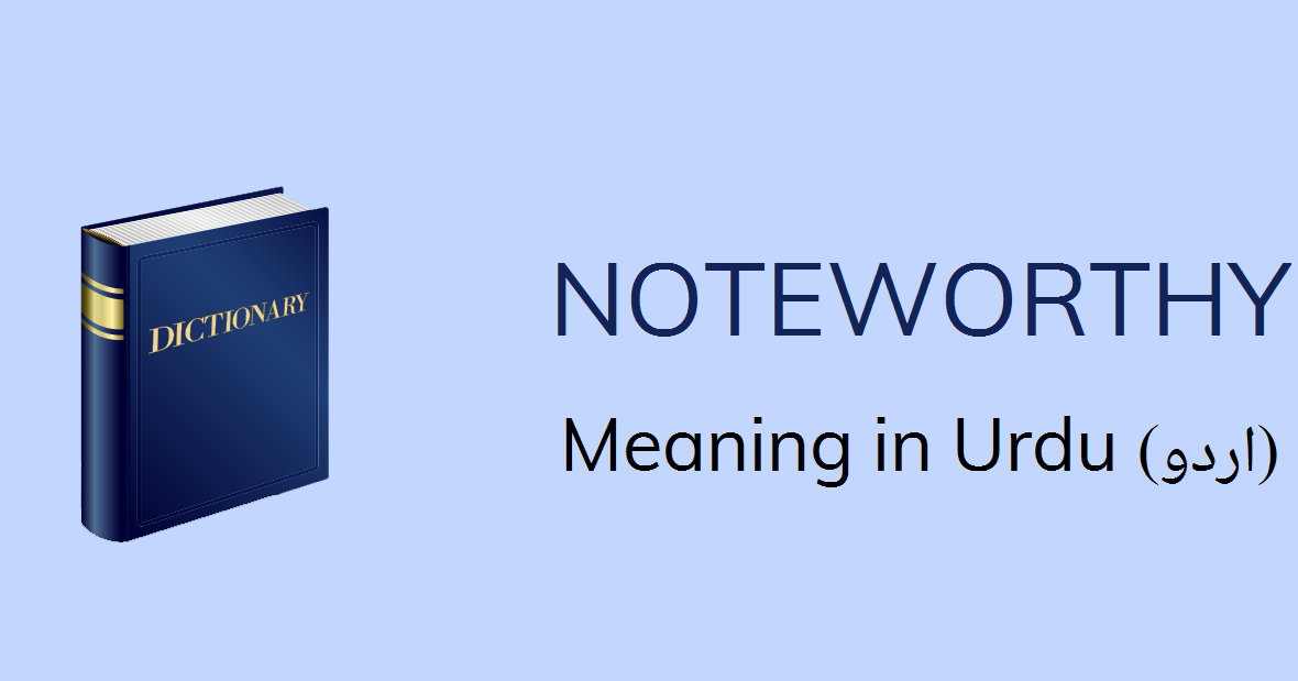 define noteworthy