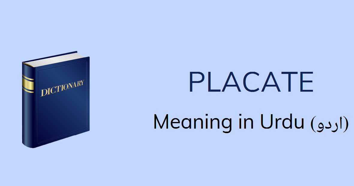 placate-meaning-in-urdu-placate-definition-english-to-urdu