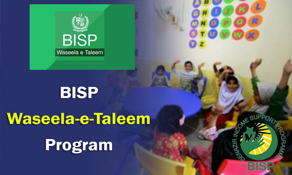 BISP Waseela-e-Taleem Program Online Apply