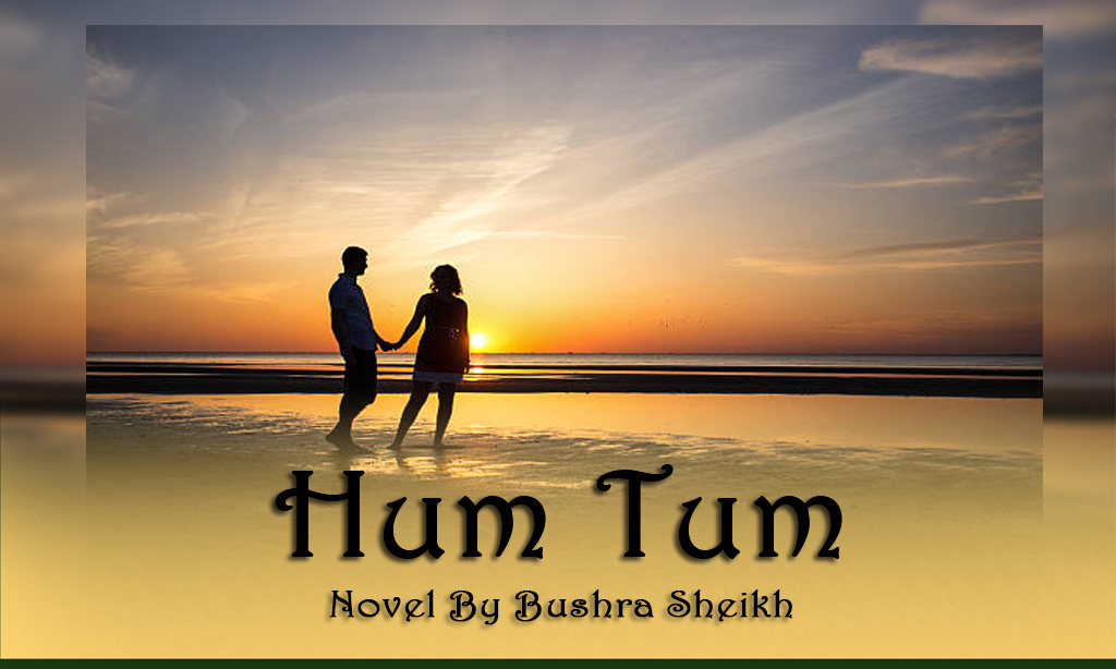 Hum Tum Novel By Bushra Sheikh