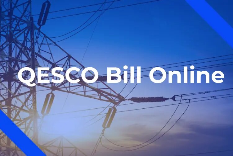 QESCO Online Bill July 2024 - QESCO Duplicate Bill Download 