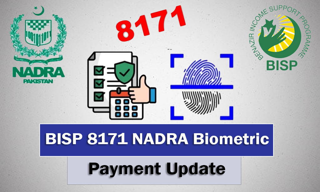 BISP 8171 Nadra Biometric Payment Update 2025