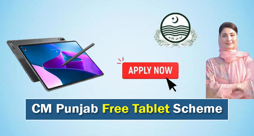 CM Punjab Free Tablet Scheme Apply