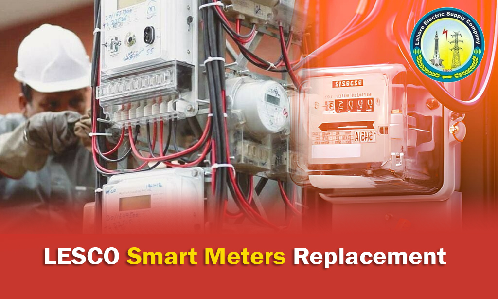 LESCO Smart Meters Replacement Plan