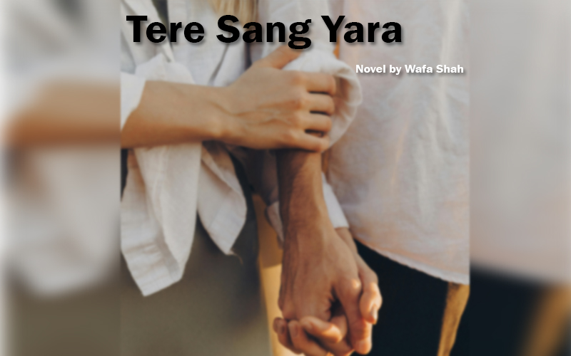 Tere Sang Yara Novel by Wafa Shah