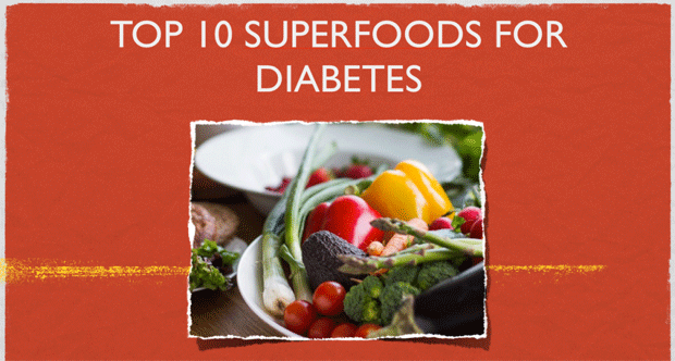 Top 10 Diabetes Super Foods