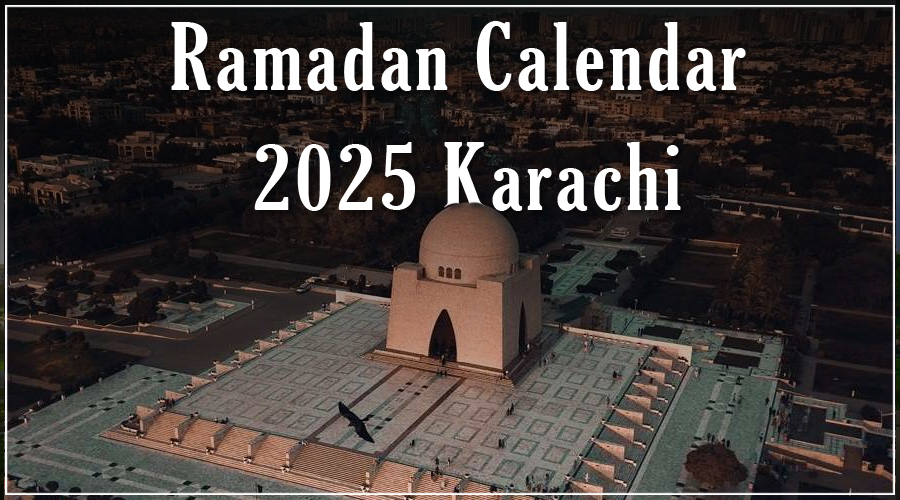 Ramadan Calendar 2025 Karachi