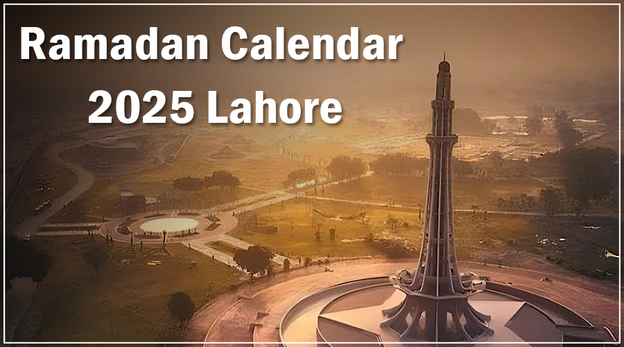 Ramadan Calendar 2025 Lahore