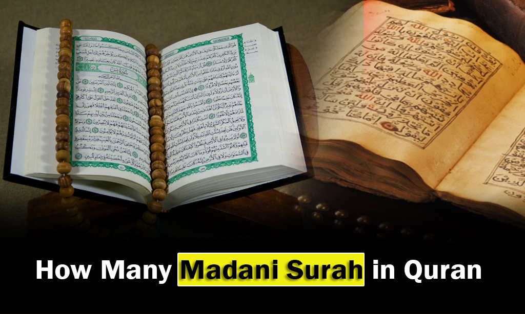 How Many Madani Surah in Quran