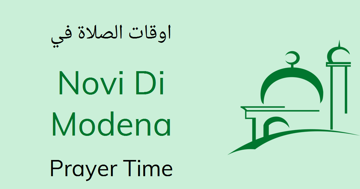 Novi Di Modena Prayer Times - Today Salah, Namaz Timings
