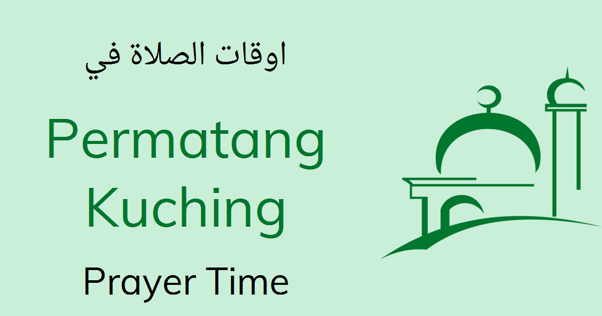 Kuching prayer time
