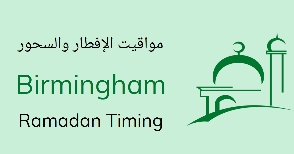 Birmingham Sehri Iftar Time Today Fasting Calendar 2024
