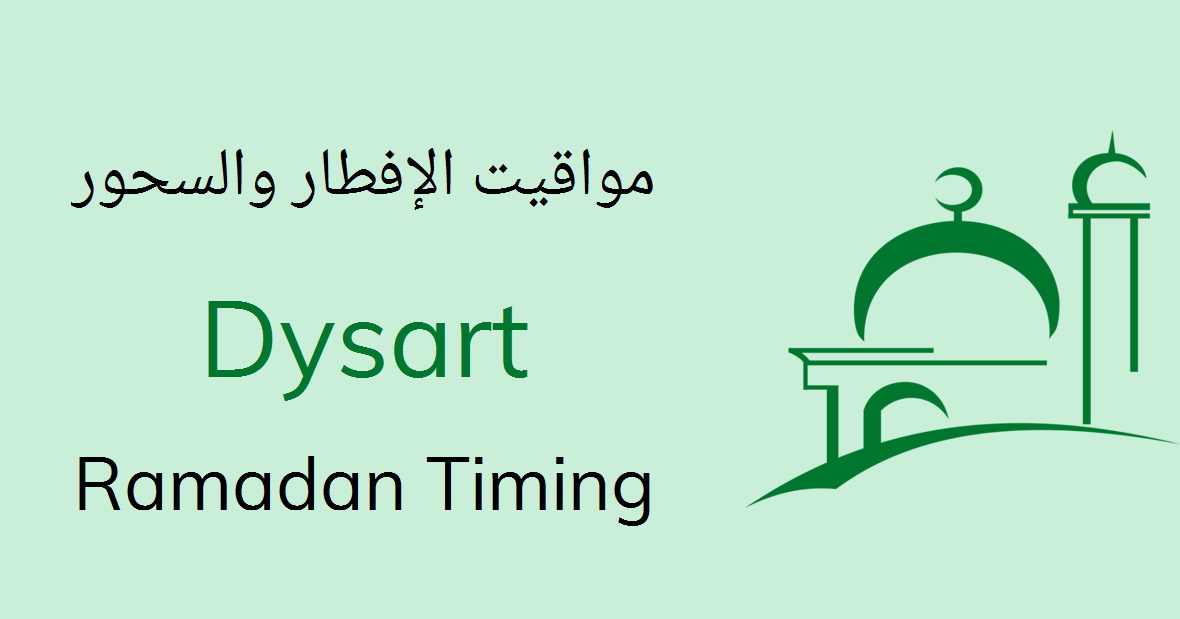 Dysart Calendar 2022 Dysart Ramadan Timings 2022 Calendar, Sehri & Iftar Time Table
