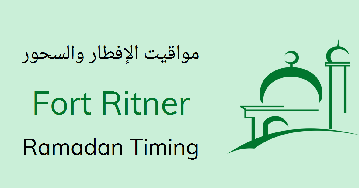 Fort Ritner Ramadan Timings 2021 Calendar, Iftar & Sehri ...