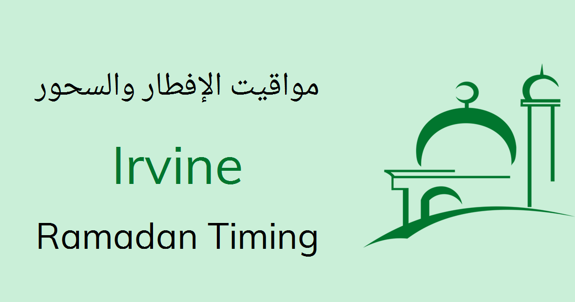 Irvine Sehri & Iftar Time Today Fasting Calendar 2024