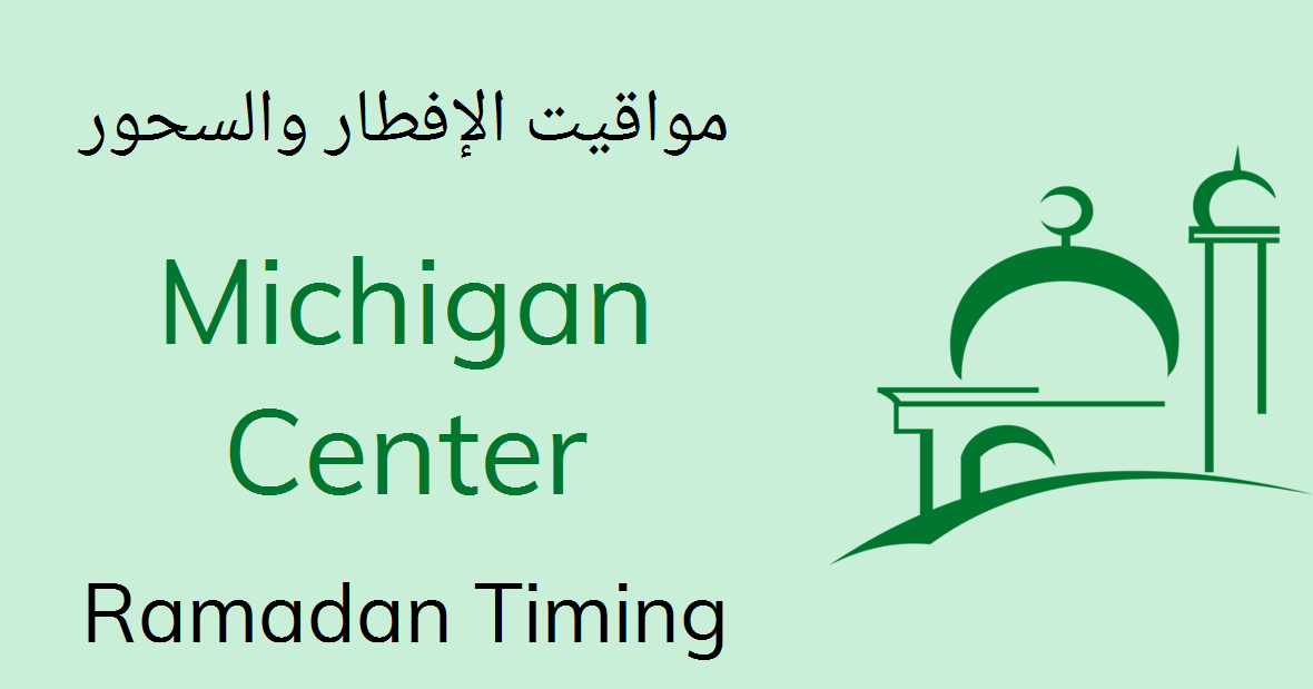 photo Ramadan 2021 Calendar Usa Michigan michigan center ramadan timings 2021