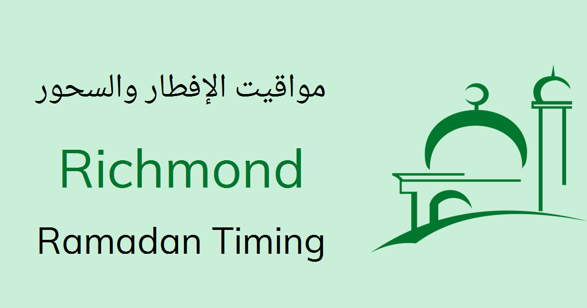 Richmond Sehri & Iftar Time Today Fasting Calendar 2024