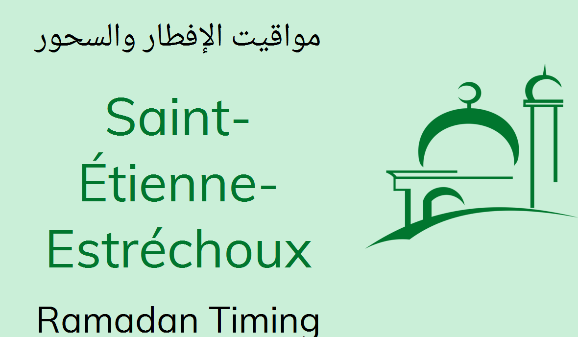 Calendrier Ramadan 2023 Saint Etienne Saint-Étienne-Estréchoux Ramadan Timings 2022 Calendar, Sehri & Iftar Time  Table