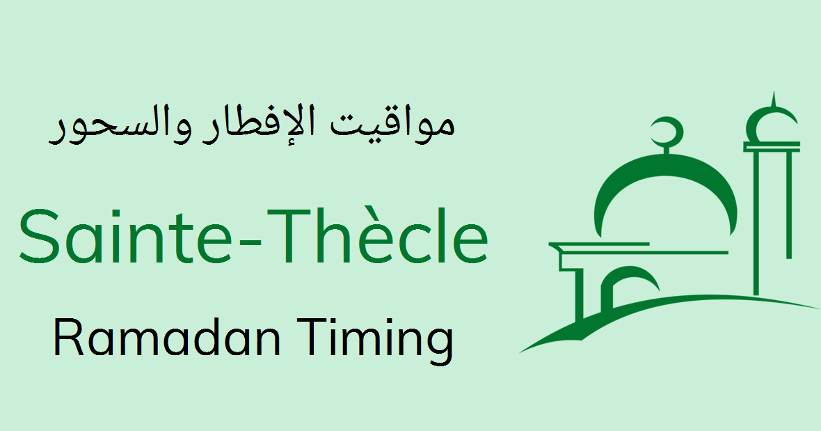 Sainte-thècle Ramadan Timings 2021 Calendar, Iftar & Sehri ...