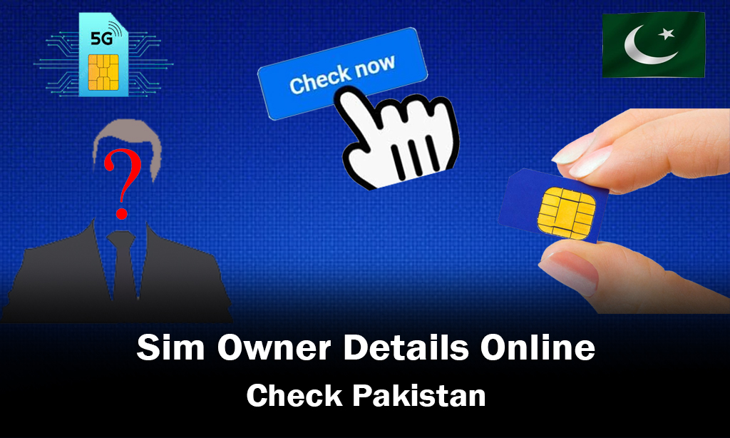 Sim Owner Details Online Check Pakistan New Data