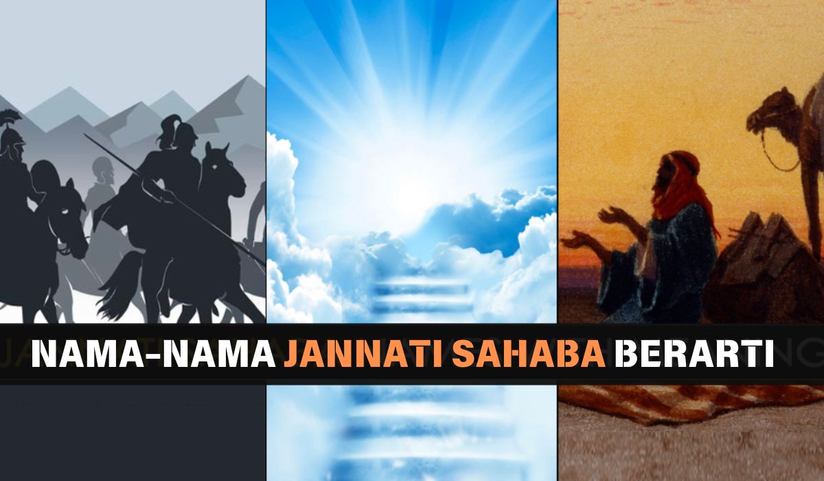 10 Nama Jannati Sahaba Ashra Mubashra Beserta Artinya