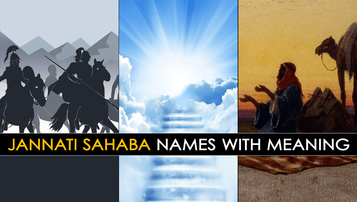 10 Jannati Sahaba Ashra Mubashra Names With Meaning