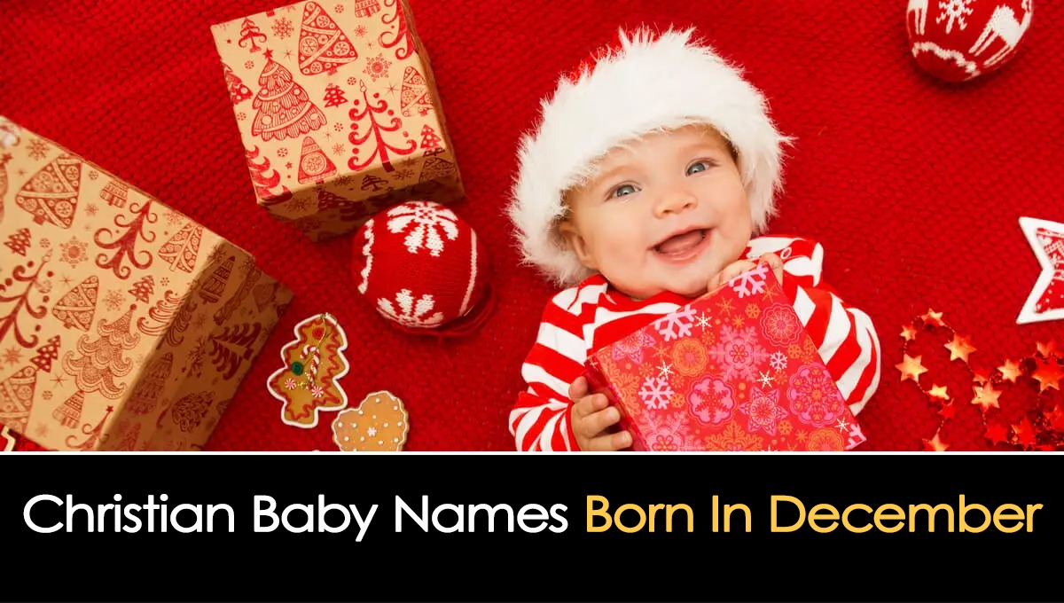 christian-baby-names-born-in-december-hamariweb