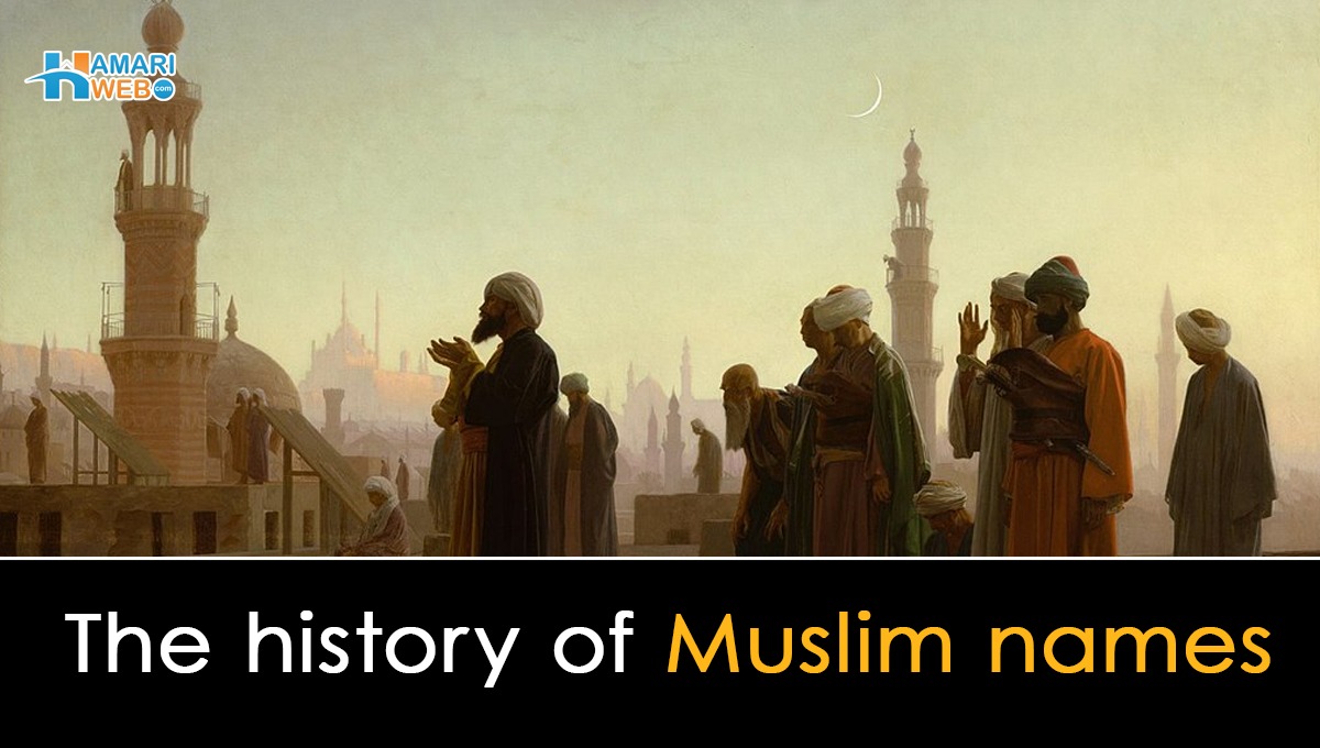 the-history-of-muslim-names-meanings-and-significance