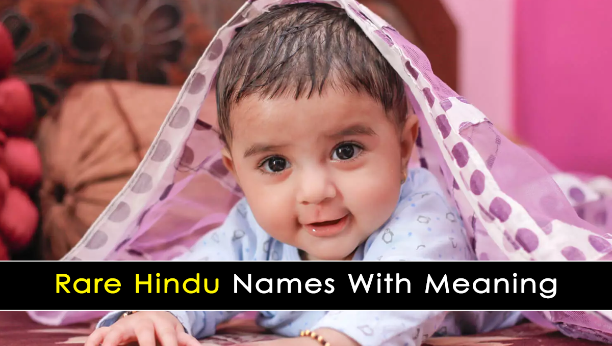 Rare Hindu Names With Meaning Rare Indian Baby Names With Meaning