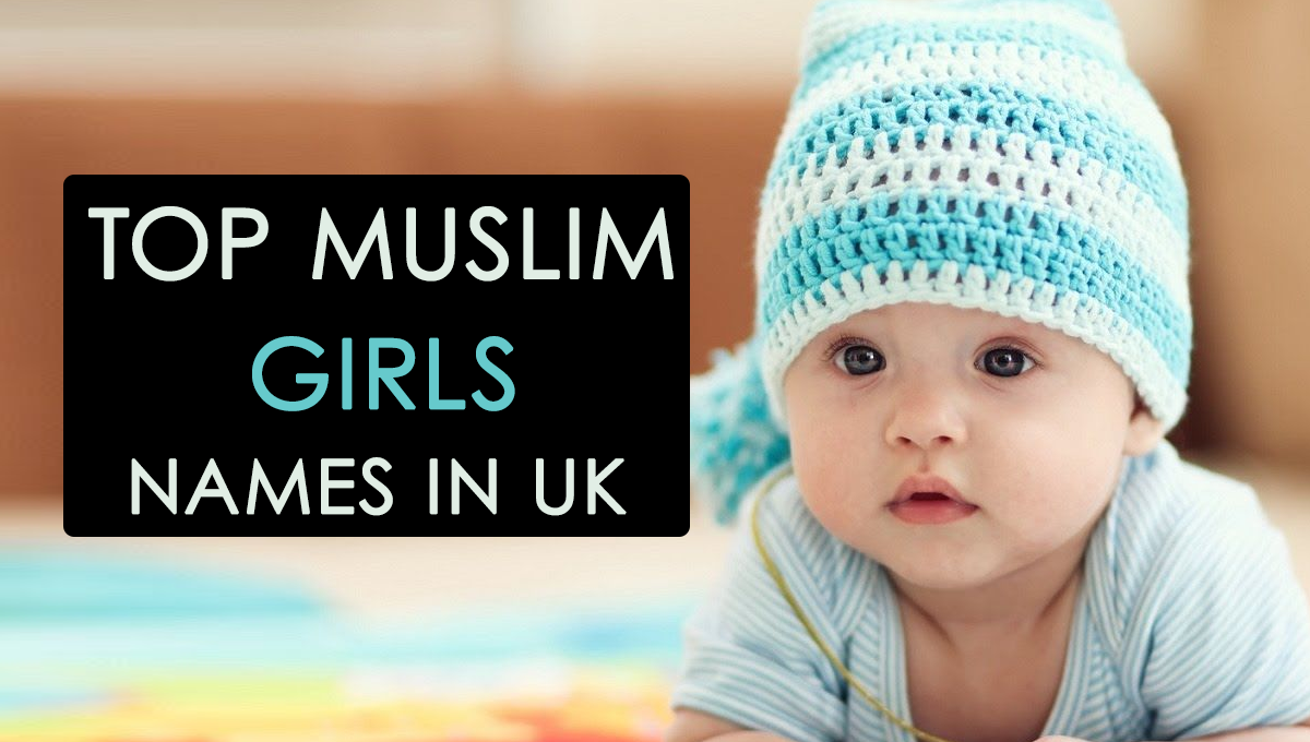 top-muslim-girl-names-in-uk-hamariweb