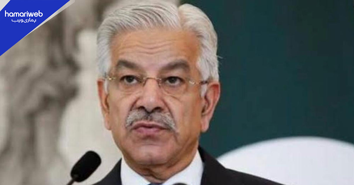 وزیر دفاع خواجہ آصف کا خیبر پختونخوا حکومت پر شدید اعتراض