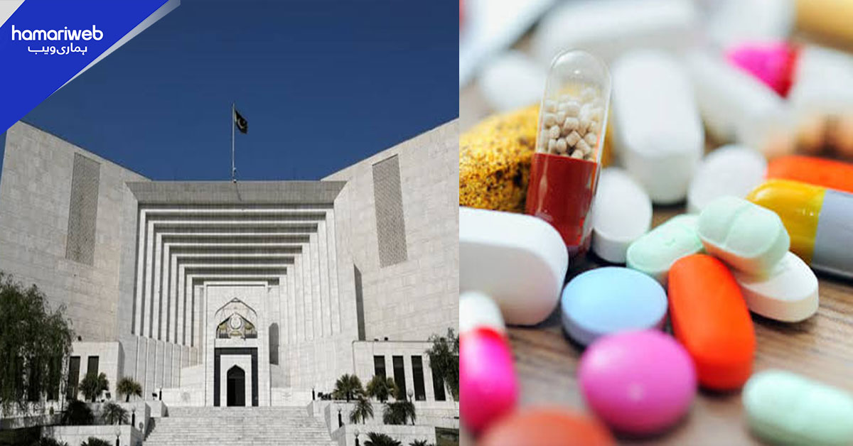 جعلی ادویات کیس: سپریم کورٹ نے ملزمان کی عبوری ضمانت میں توسیع کر دی
