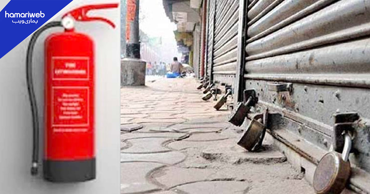 کراچی: صدر کی مارکیٹوں میں فائر سیفٹی خلاف ورزی پر سیکڑوں دکانیں سیل