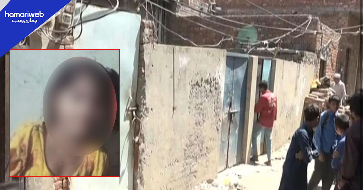 لاہور: جادو ٹونے کے شبے پر سنگدل والدین نے بیٹی کو قتل کردیا