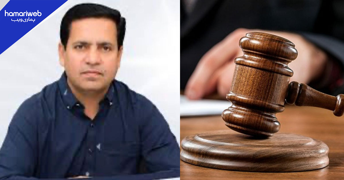 لیگی ایم پی اے چوہدری نعیم اعجاز قتل کیس سے بری، عدالت نے فیصلہ سنا دیا