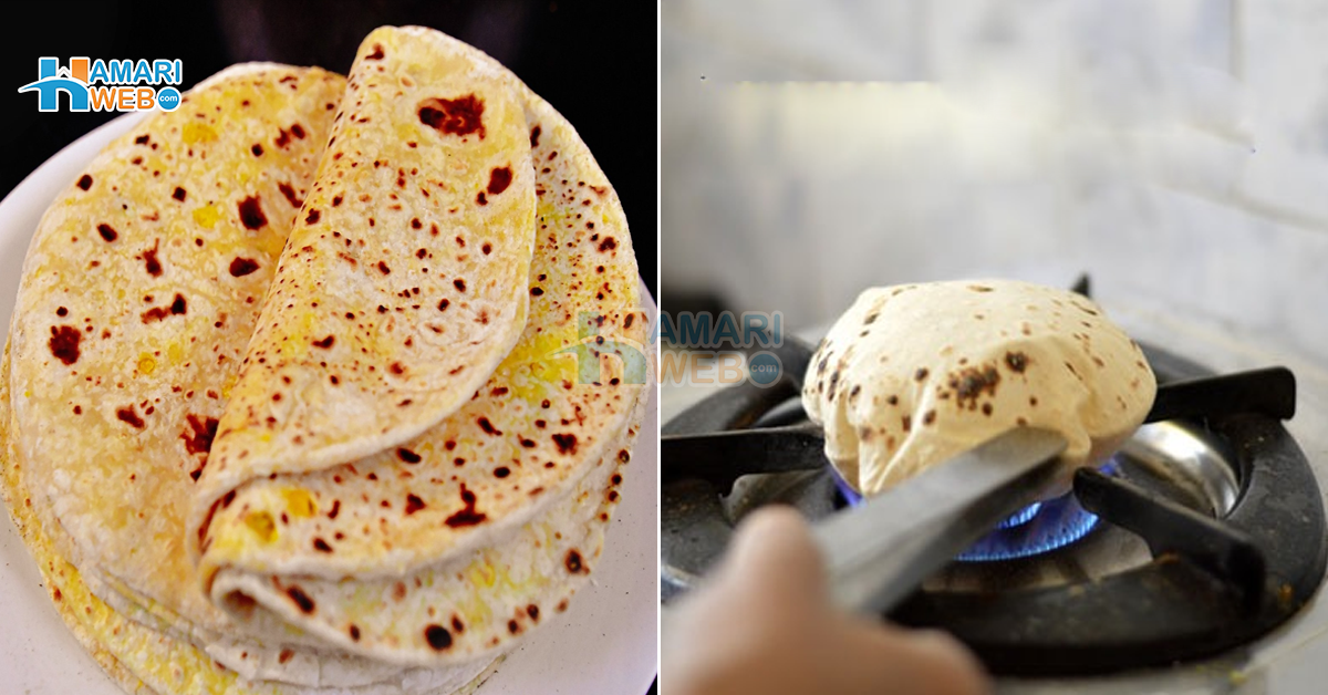اگر آپ بھی روٹی کو چولہے میں ایسے سیکتی ہیں تو ۔۔۔ روٹی بناتے وقت کی جانے والی وہ عام غلطی جو ہر گھر میں ہوتی ہے، جانیں بڑی مُشکل سے بچنے کا آسان طریقہ